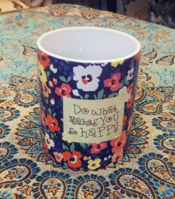 Persian Mug, Do What Makes You So Happy Design 4