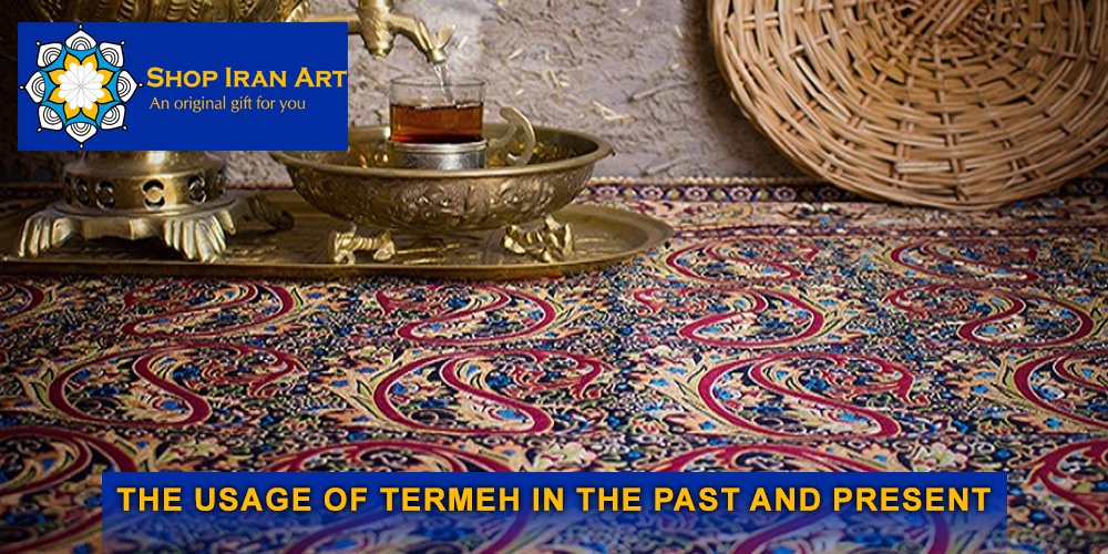 The usage of termeh in the past and present