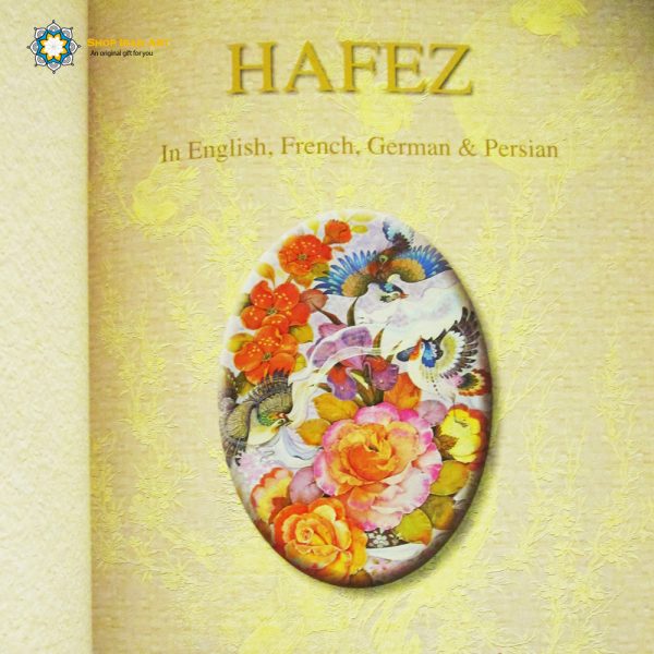 Hafez (in English, French, German and Persian) + Calligraphy: Mahdi Fallah
