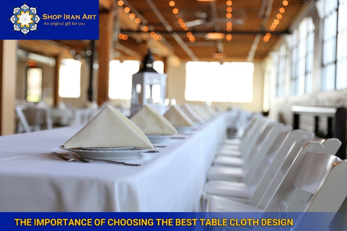 The Importance of Choosing the Best Table Cloth Design