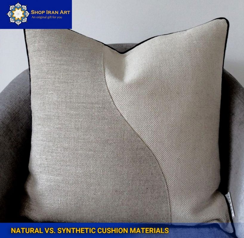 Natural vs. Synthetic Cushion Materials